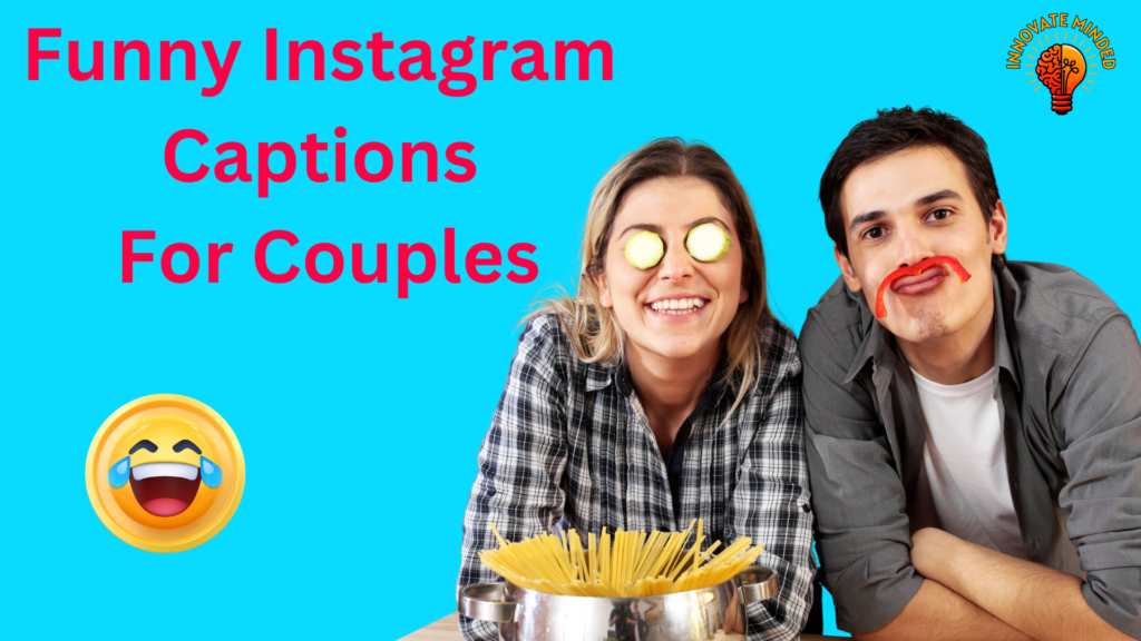 Funny Instagram Captions For Couples